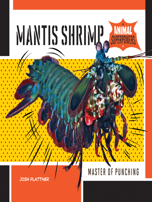 Title details for Mantis Shrimp by Josh Plattner - Available